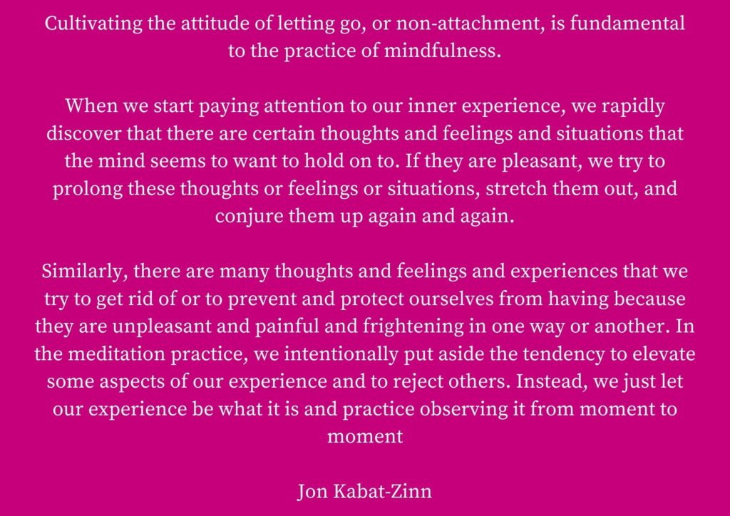 Letting Go-Jon Kabat Zinn 9 attitudes