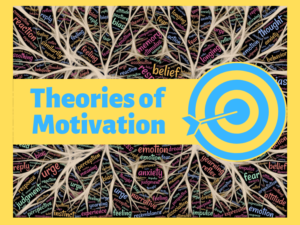 Theories And Models Of Motivation | Evolve US